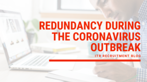 Redundancy during the coronavirus outbreak